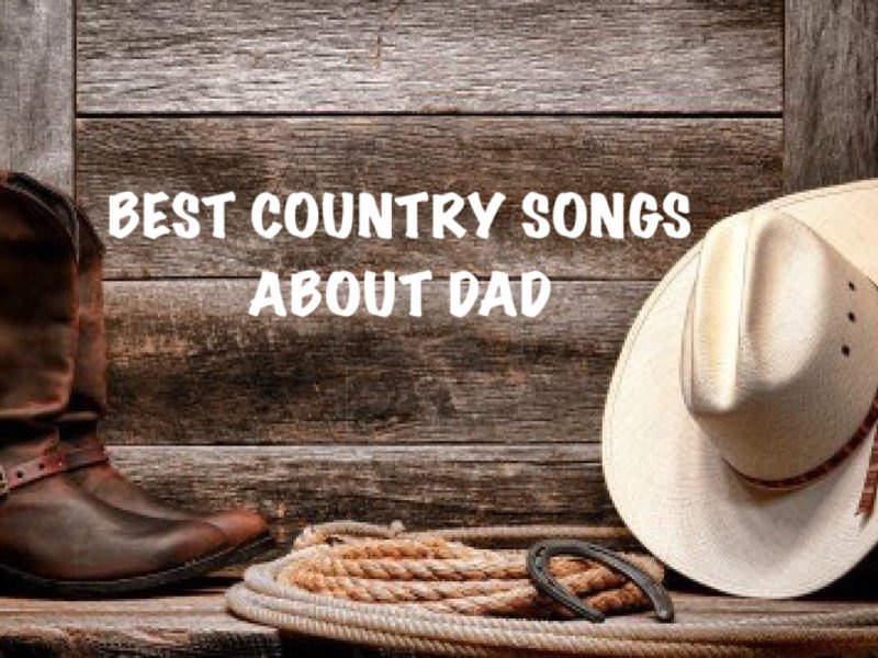 country songs about growing up father son