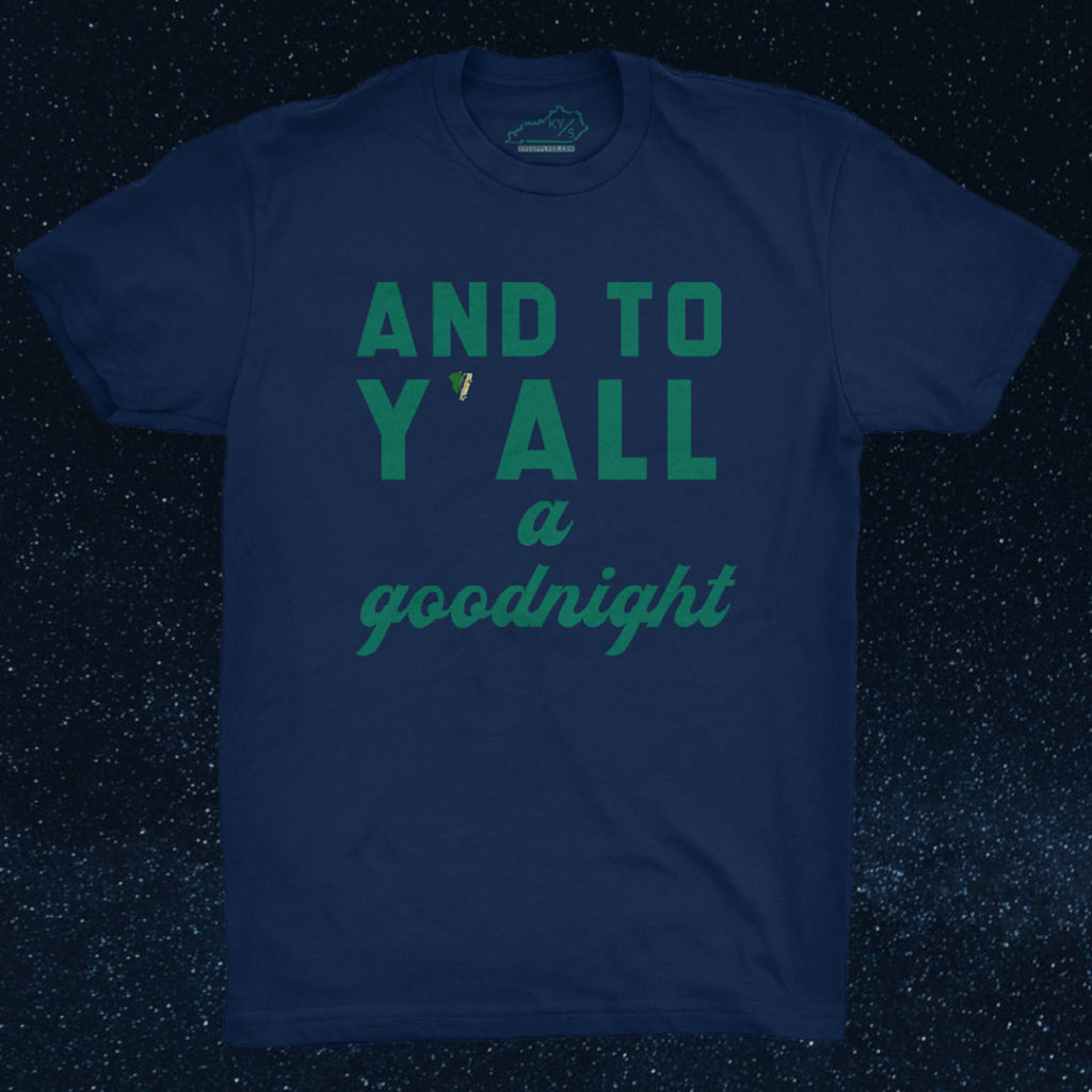 and to y'all a goodnight