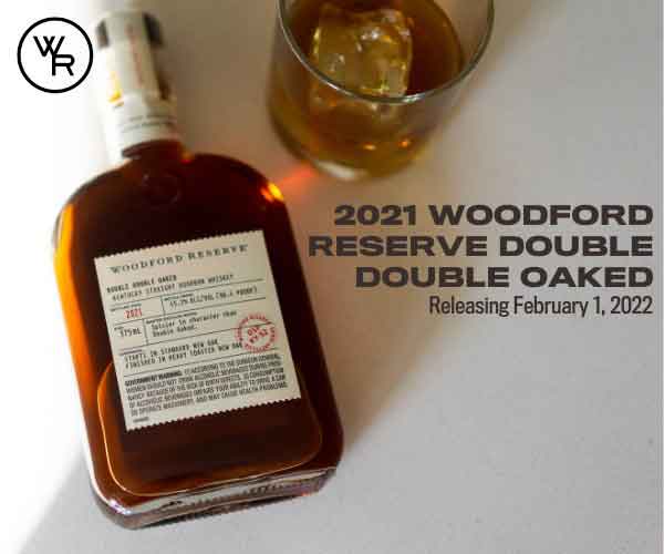 Woodford Reserve Doubled Double Oaked 2022 “Distillery Series” Release, Price, Review, and Proof